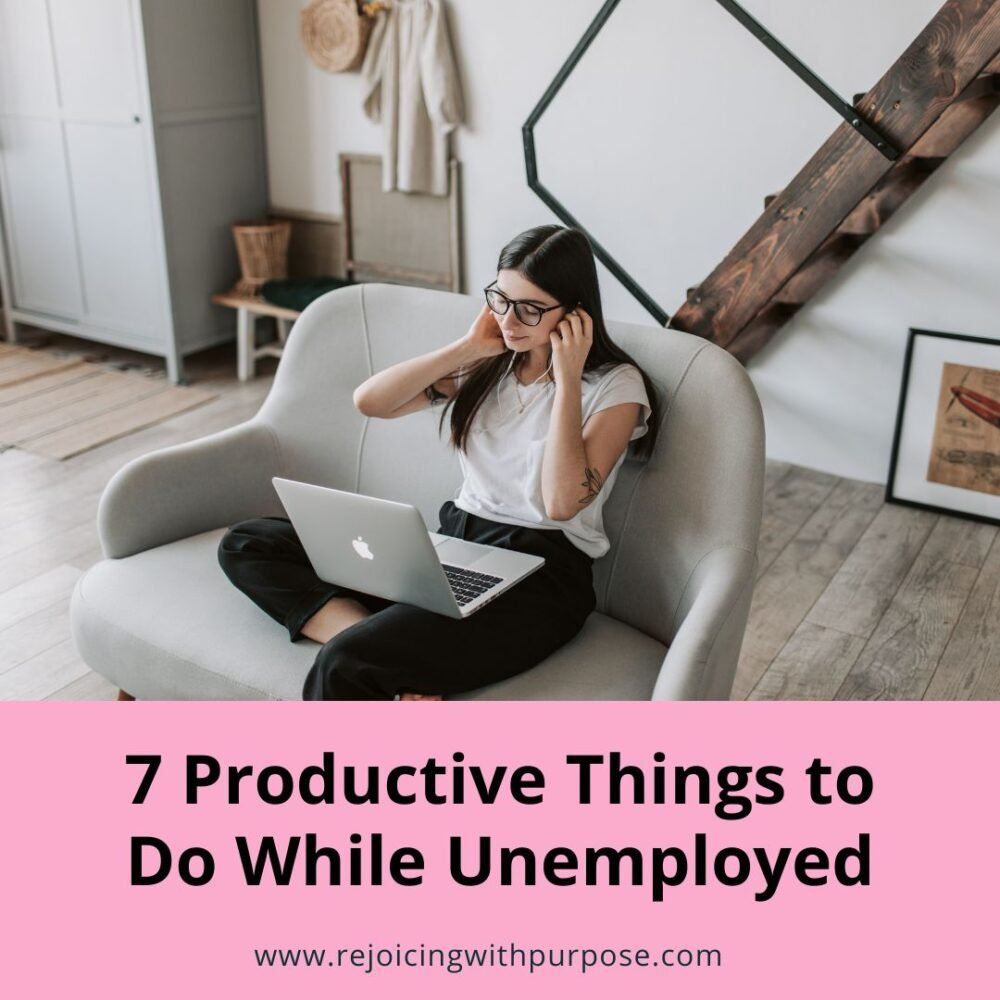 rejoicing-with-purpose-productive-things-to-do-when-you-have-nothing-to-do
