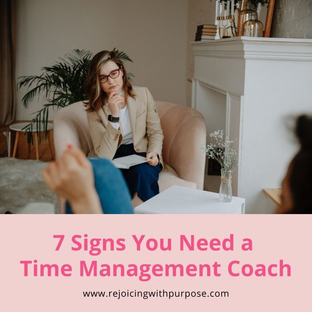 rejoicing-with-purpose-signs-you-need-a-time-management-coach