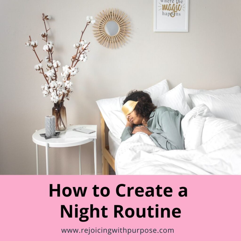 rejoicing-with-purpose-how-to-create-a-night-time-routine