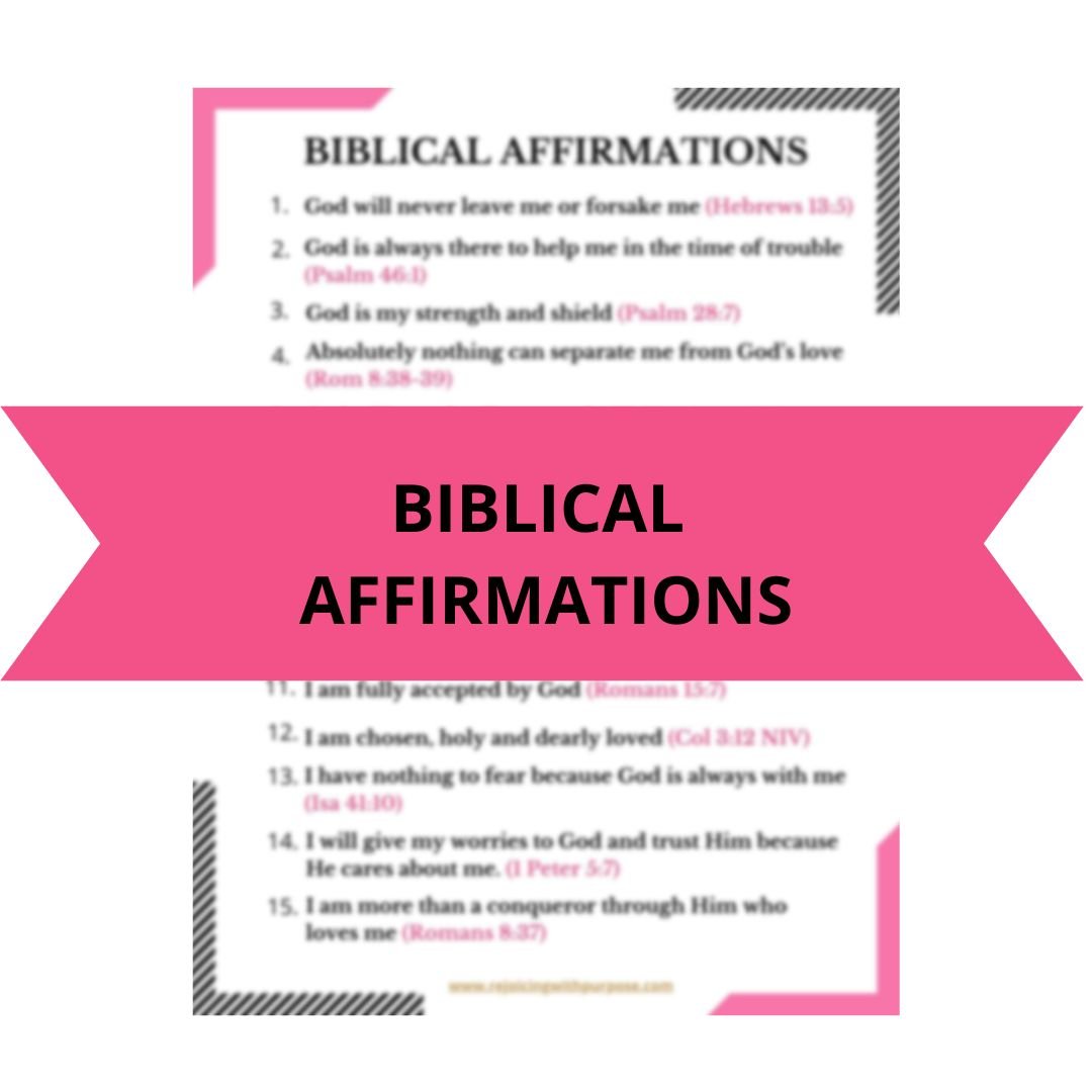 15 Powerful Biblical Affirmations for Christian Women - Rejoicing with ...