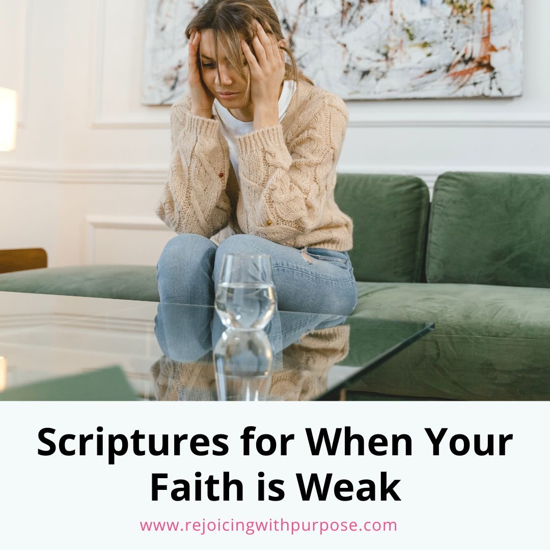 rejoicing-with-purpose-scriptures-for-when-your-faith-is-weak