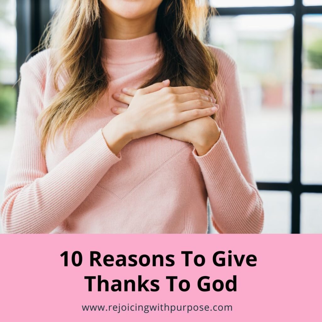 10-reasons-to-give-thanks-to-God